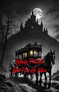 Nghiệp Phải Trả Nhà Phú Hộ Nhân – Bóng Ma Quá Khứ, Máu Nhuộm Tường Thành – *Đừng bước chân vào, nếu không muốn trở thành một phần của lời nguyền…*