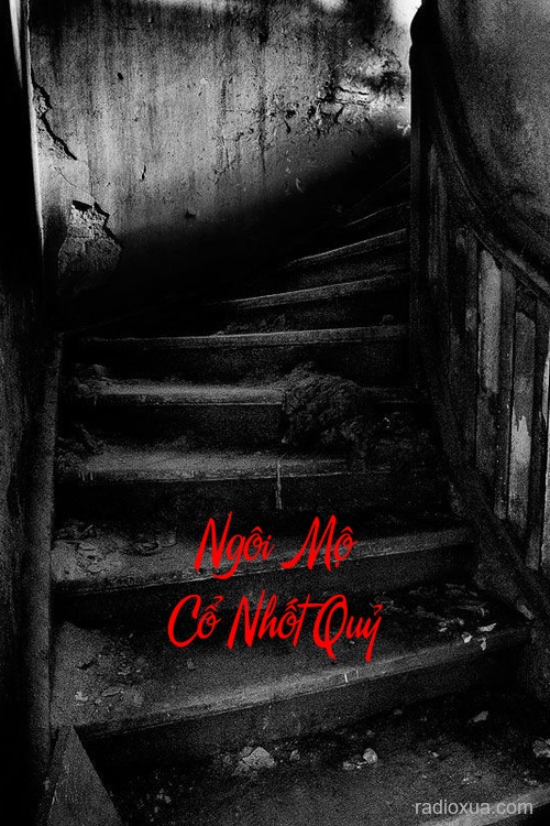 Ngôi Mộ Cổ Nhốt Quỷ – Hơi Thở Từ Địa Ngục