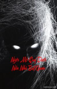 Ngôi Mộ Quỷ Dưới Nền Nhà Biệt Giam – Hơi Thở Từ Địa Ngục