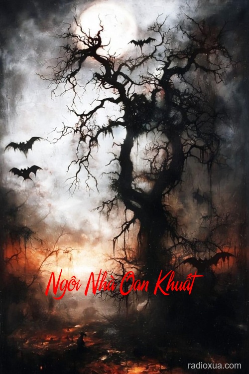 Ngôi Nhà Oan Khuất – Oán Linh Đòi Mạng