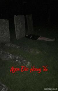 Ngọn Đèo Hoang Vu – Hồn Ma Vẫn Chờ