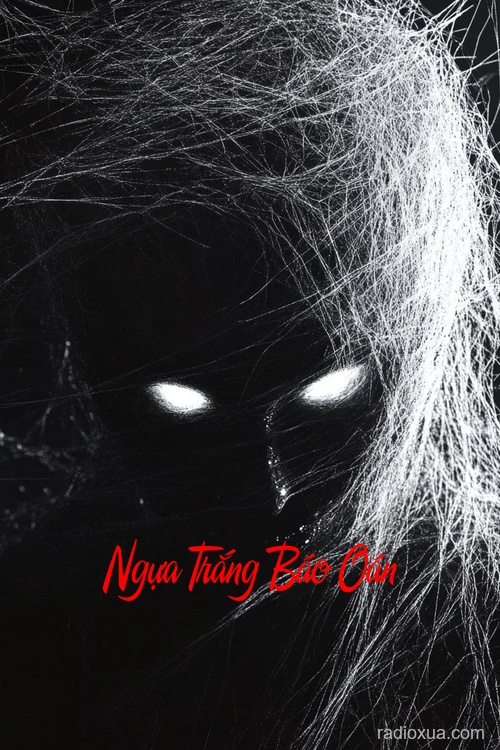 Ngựa Trắng Báo Oán – Máu tanh còn vương