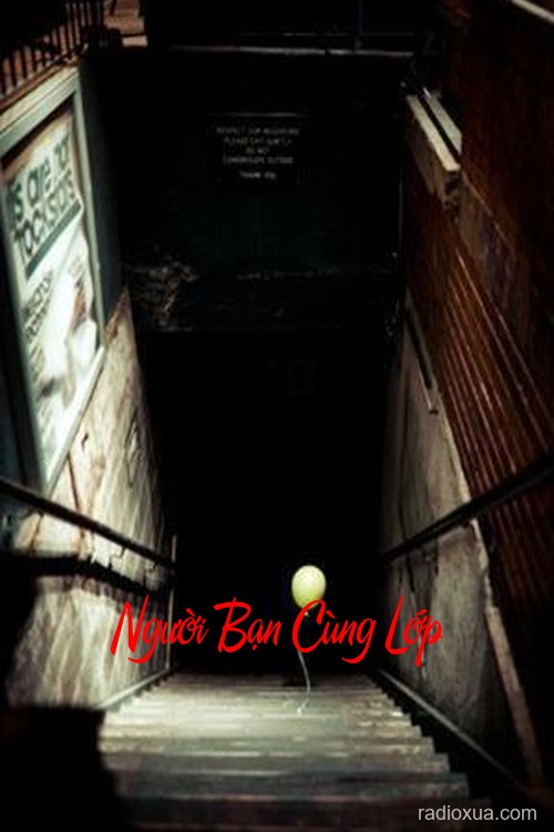 Người Bạn Cùng Lớp – Quỷ Dị