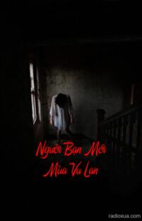 Người Bạn Mới Mùa Vu Lan – Bóng Ma Vu Lan