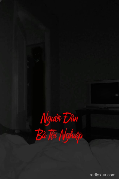 Người Đàn Bà Tội Nghiệp – Bóng Ma Quá Khứ