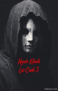 Người Khách Lúc Canh 3 – Đèn Dầu Tắt