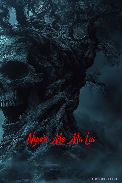 Người Mẹ Ma Lai – Bóng Mẹ Về Trong Đêm