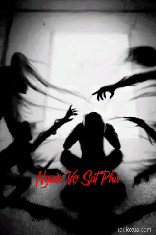 Người Vợ Sát Phu – Hận Thù Vô Hình