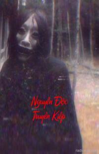 Nguyền Độc Truyền Kiếp – Huyết Thệ Ba Đời