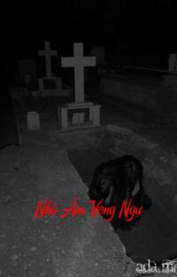 Nhà Âm Vong Ngự – Sang Cát