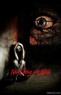 Nhà Chồng Ác Nhân – Huyết Nguyệt Vô Nguyệt