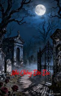 Nhà Chồng Độc Địa – Huyết Khô Mồ Mộp