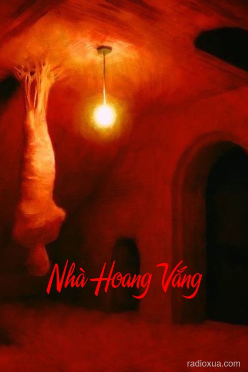 Nhà Hoang Vắng – Bóng Ma Vẫn Lẩn Khuất