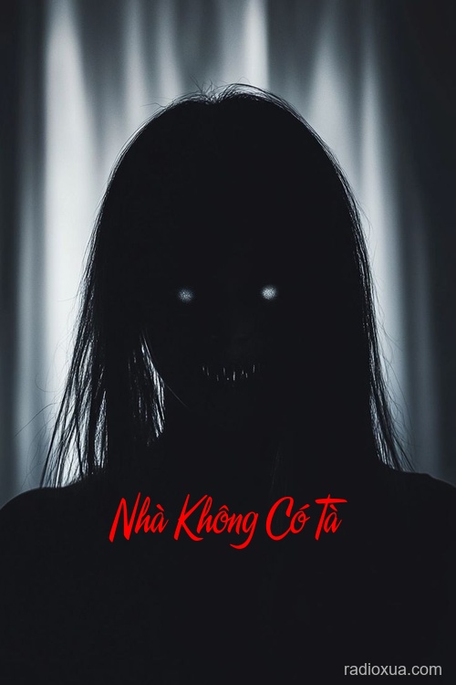 Nhà Không Có Tà – Vong Linh Phẫn Nộ