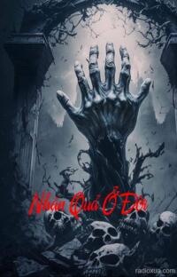 Nhân Quả Ở Đời – Nghiệp Chướng Khôn Lường