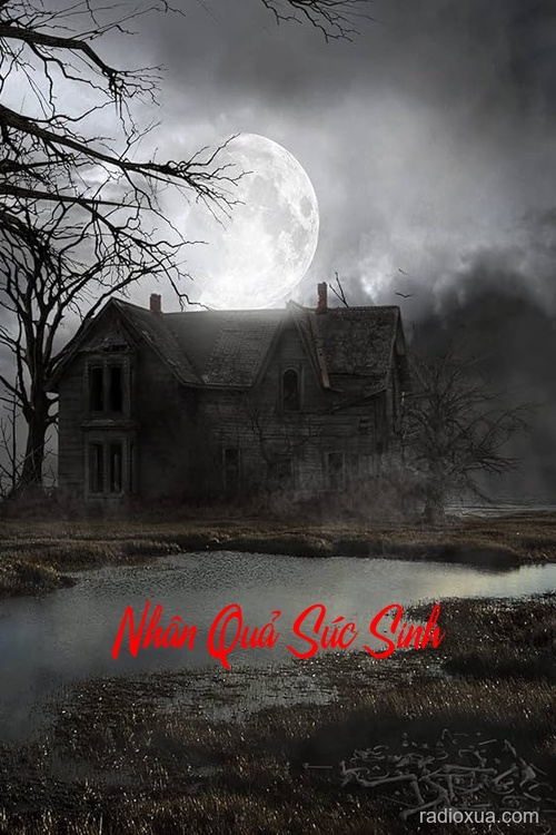 Nhân Quả Súc Sinh – Nghiệp Chướng Khôn Lường