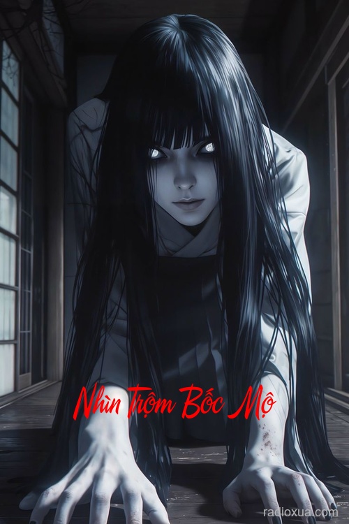 Nhìn Trộm Bốc Mộ – Đêm Khuya Mộ Phần