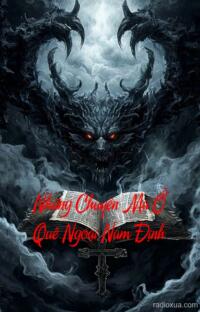 Những Chuyện Ma Ở Quê Ngoại Nam Định – Hầm Mộ Cổ