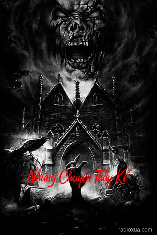 Những Chuyện Thầy Kể – Quỷ Nhập Tràng