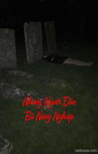 Những Người Đàn Bà Nặng Nghiệp – Bóng Ma Quá Khứ