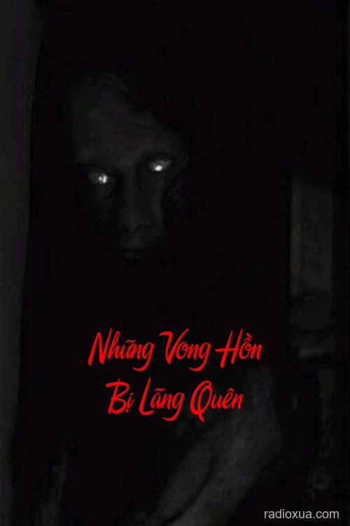 Những Vong Hồn Bị Lãng Quên – Nhập Quan