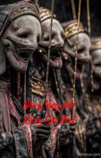 Những Vong Hồn Không Siêu Thoát – Hồi ức từ địa ngục