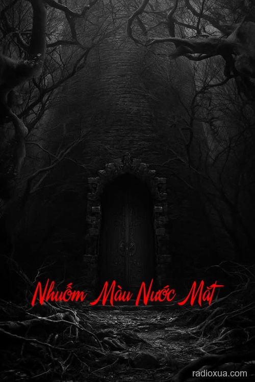 Nhuốm Màu Nước Mắt – Hận Thù Ngàn Năm