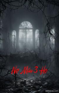 Nợ Máu 3 Họ – Máu tanh nhuộm tháng ngày