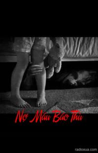 Nợ Máu Báo Thù – Máu Gọi Linh Hồn