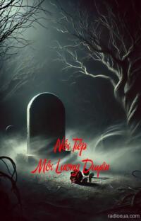 Nối Tiếp Mối Lương Duyên – Hận Thù Chưa Ngủ Yên