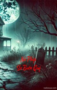 Nữ Pháp Sư Buôn Quỷ – Hồn Ma Trao Đổi