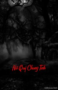 Nữ Quỷ Chung Tình – Hận Thù Ngàn Năm