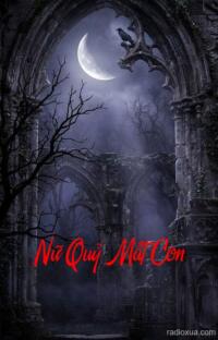 Nữ Quỷ Mất Con – Hận Thù Vô Ngân