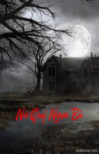 Nữ Quỷ Ngựa Bà – Tiếng hí xé màn đêm