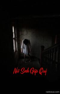 Nữ Sinh Gặp Quỷ – Thang Máy Ma