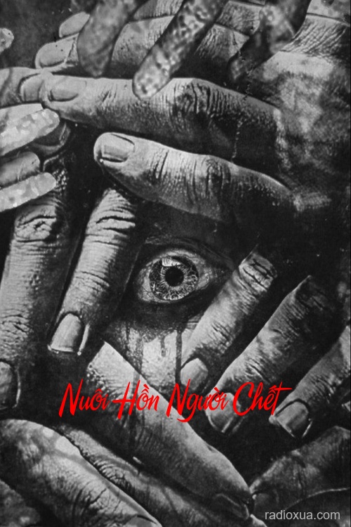 Nuôi Hồn Người Chết – Hồi Sinh Từ Địa Ngục