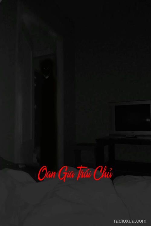Oan Gia Trái Chủ – Máu Vấy Ngõ Vườn