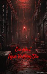 Oan Hồn 2 Người Vợ Không Đầu – Xác Không Đầu