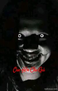 Oan Hồn Cha Già – Máu tanh mùi cô đơn