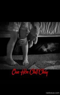 Oan Hồn Chết Cháy – Lửa Thiêu Ký Ức