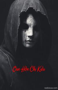 Oan Hồn Chị Kiều – Kiếm Gỗ Đào