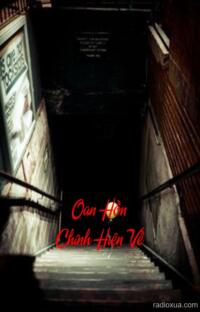 Oan Hồn Chính Hiện Về – Máu tanh còn vương