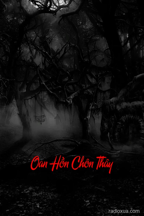 Oan Hồn Chôn Thây – Máu tanh mùi tử khí