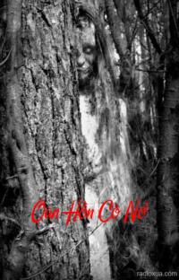 Oan Hồn Cô Nở – Nở Rộ Mùa Máu