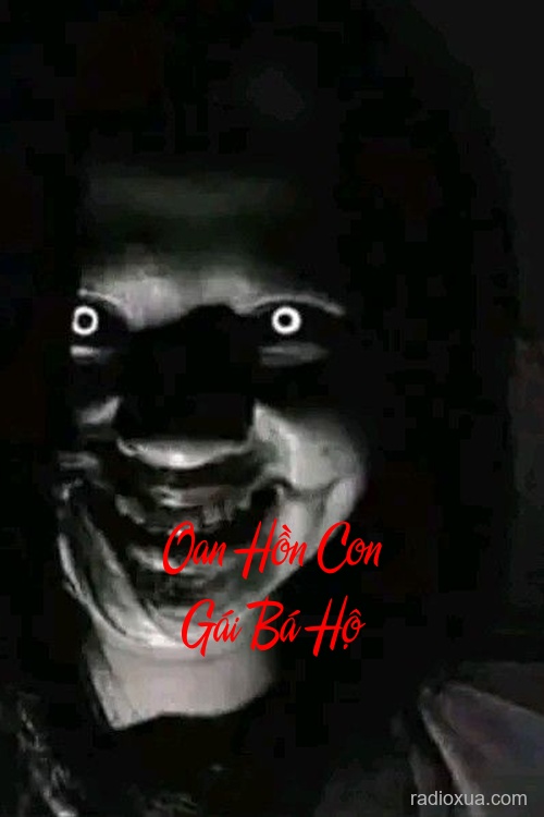Oan Hồn Con Gái Bá Hộ – Tâm Linh