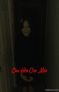 Oan Hồn Con Mén – Máu tanh mùi cô đơn
