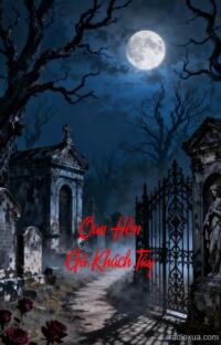 Oan Hồn Gã Khách Tây – Giếng Nước Độc