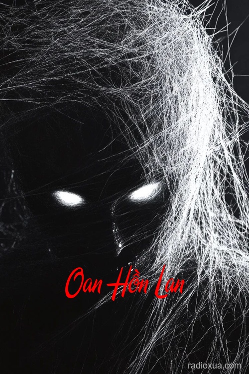 Oan Hồn Lan – Máu Hoa Lan Tàn
