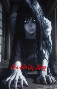 Oan Hồn Lấy Mạng – Máu tanh mùi tử khí