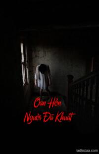 Oan Hồn Người Đã Khuất – Lời Nguyền Máu